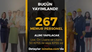 Kamuya 267 Memur Personel Alımı Bugün Açıklandı!