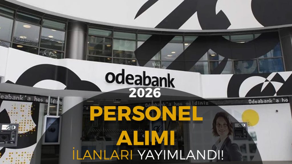 Odeabank Personel Eleman Alımı 2026 İlanları 1 ODEABNAK PERSONEL ALIMI