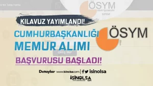 ÖSYM Duyurdu: Cumhurbaşkanlığı ( 2025-CBRY ) Memur Alımı Kılavuzu Yayımlandı!