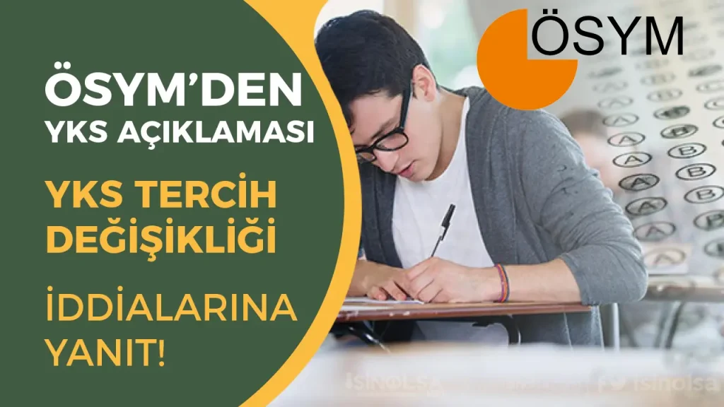 ÖSYM’den YKS Tercih Değişikliği İddialarına Net Yanıt