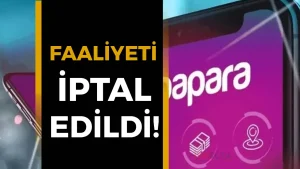 Papara’nın Faaliyet İzni İptal Edildi! Merkez Bankası Kararını Resmi Gazete Duyurdu