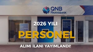 QNB Finansbank Personel Alımı 2026 Güncel İş İlanları Yayımlandı!