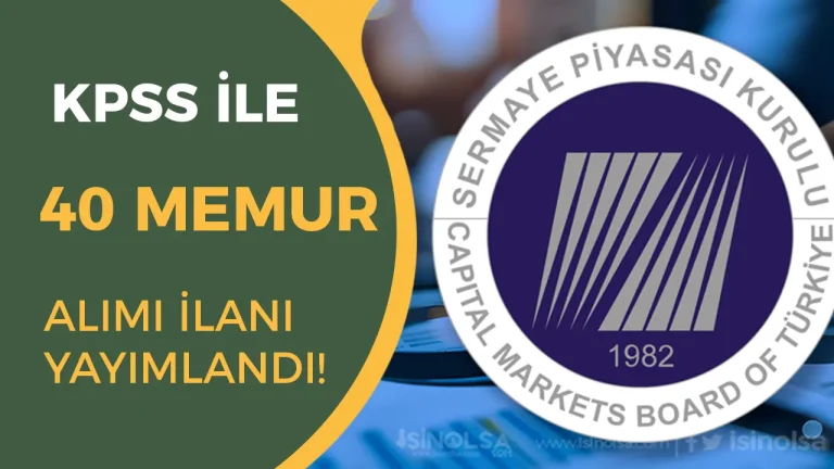 SPK 40 Memur Alımı İlanı 2025