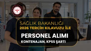 Sağlık Bakanlığı 2026 KPSS Tercih Kılavuzu ile Sözleşmeli Personel Alımı Kontenjanları, KPSS