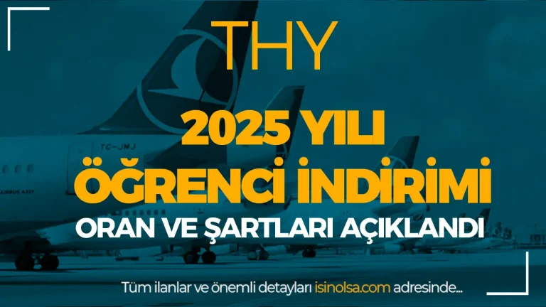 THY Ogrenci Indirimi 2025 Yurt Ici 20 Yurt Disi 10–15 Indirim Iste Basvuru Sartlari ve Detaylar