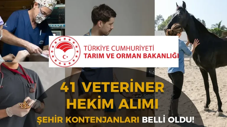 Tarım Bakanlığı 2025 yılı 41 Veteriner Hekim Alınacak! İşte Şehir Kontenjan