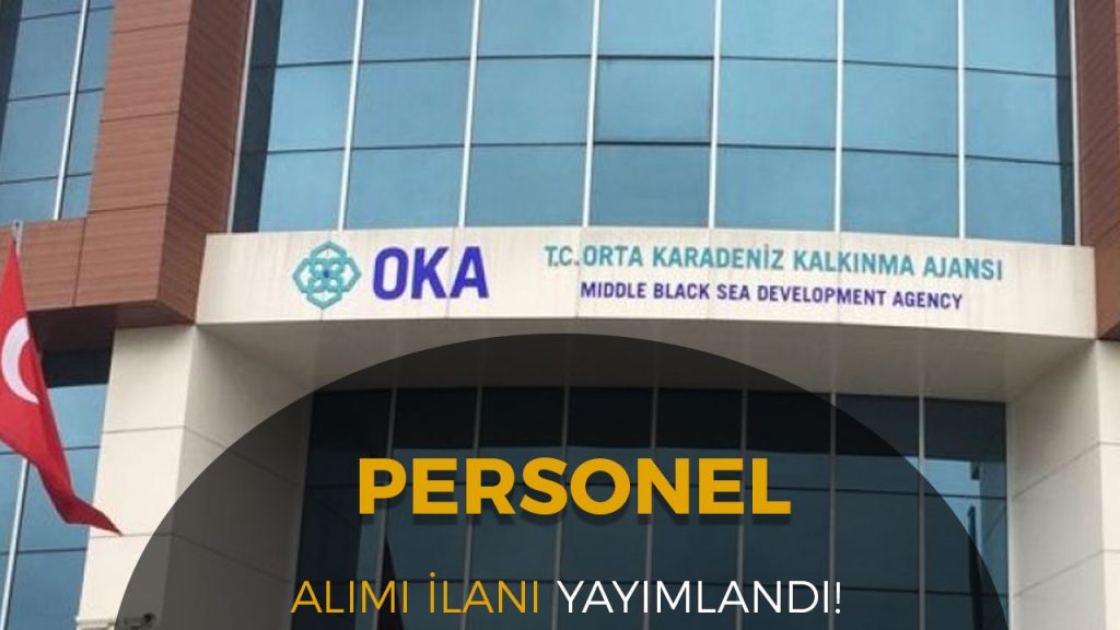 OKA 6 Personel Alımı Yapacak! 1 oka personel alimi