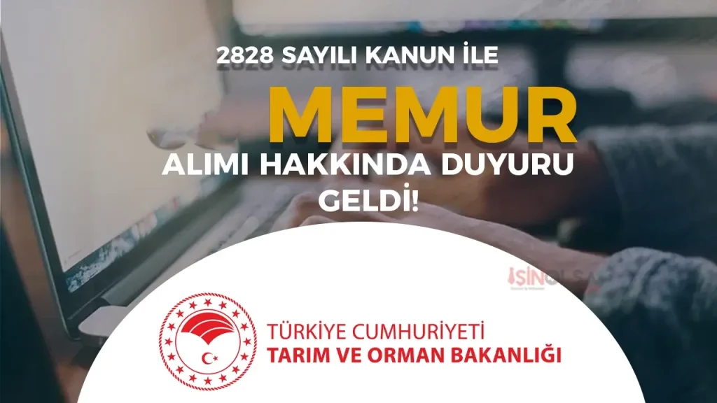 tarim bakanligi 2828 syaili kanun ile memur alimi hakinda duyuru