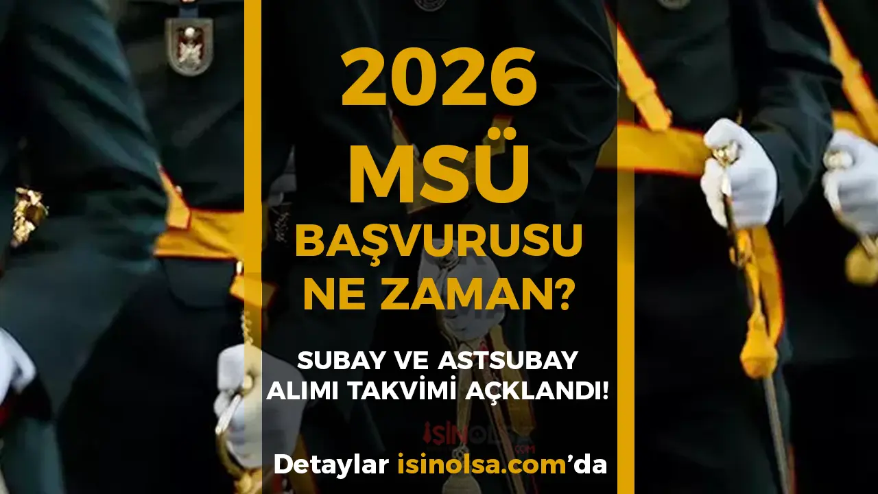 2026 ÖSYM MSÜ Başvurusu Ne Zaman? Lise Mezunları İçin Subay v Astsubay Alımı Takvimi Açıklandı