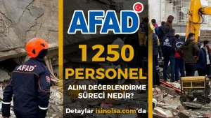 AFAD 1250 Personel Alımı Değerlendirme Süreci: Kaç Kat Aday Çağrılacak? KPSS Sıralaması Nasıl Yapılacak?