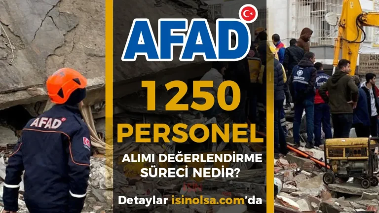 AFAD 1250 Personel Alımı Değerlendirme Süreci: Kaç Kat Aday Çağrılacak? KPSS Sıralaması Nasıl Yapılacak?