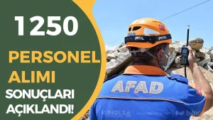 AFAD 1250 Personel Alımı Sonuçları ve Taban KPSS Açıklandı!