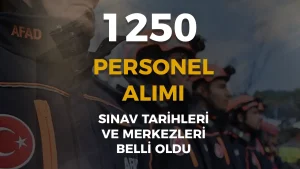 AFAD 1250 Personel Alımı: Uygulama Sınavı Tarihleri ve Bölgesel Merkezler Belli Oldu