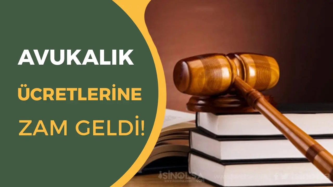 Avukatlık Ücretlerine Yeni Zam Geldi!