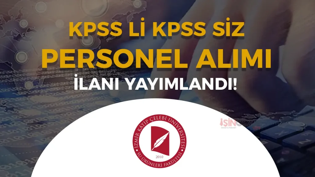 İKCÜ 9 Sözleşmeli Personel Alacak! KPSS li KPSS siz 1 İKCÜ 9 Sözleşmeli Personel Alacak! KPSS li KPSS siz