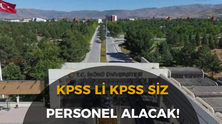 İnönü Üniversitesi 5 Sözleşmeli Bilişim Personeli Alımı Yapacak! Başvuru Şartları ve Tarihleri Açıklandı