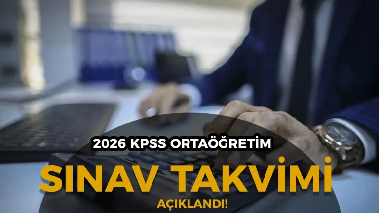 2026 KPSS Ortaöğretim Sınav Takvimi Açıklandı!
