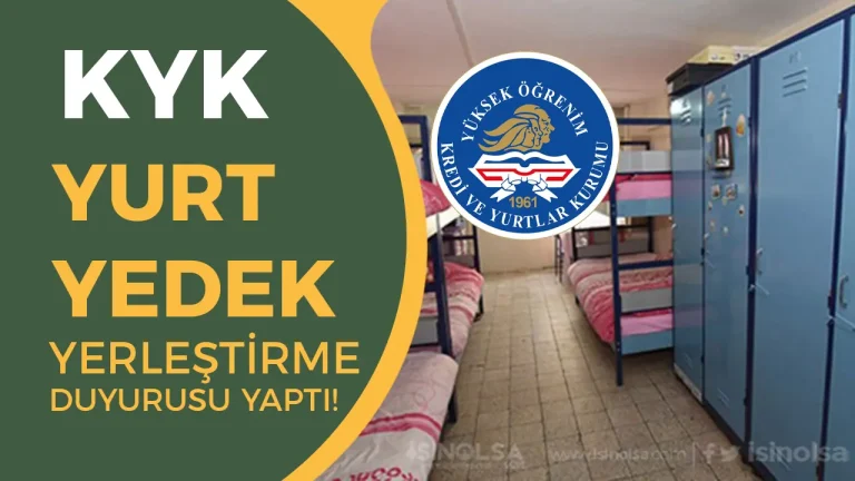 KYK Yurt Yedek Yerleştirme Sonuçları Açıklandı!