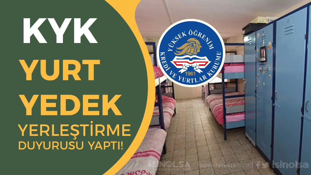 KYK Yurt Yedek Yerleştirme Sonuçları Açıklandı!