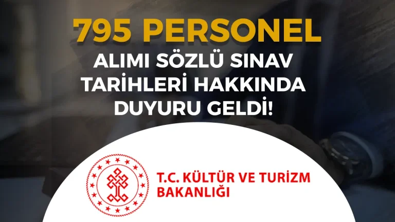Kültür Bakanlığı 795 Personel Alımı Sınav Tarihleri Açıklandı!