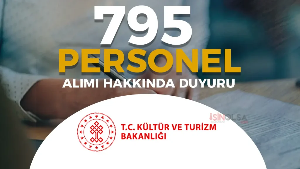 Kültür Bakanlığı 795 Personel Alımı Yedek Aday Duyurusu Yayımladı!