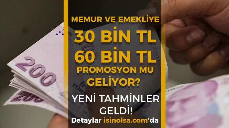 Memur ve Emekliye 30 Bin – 60 Bin TL Promosyon Mu Geliyor? 2026 İçin İlk Tahminler Açıklandı