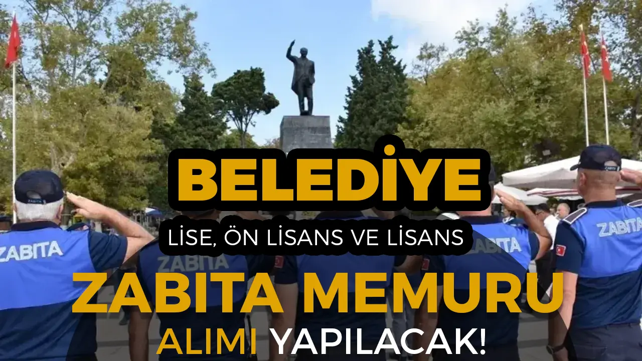 Nazilli Belediyesi 2025 Yılı Zabıta Memuru Alımı Yapacak! KPSS 60 Şartı