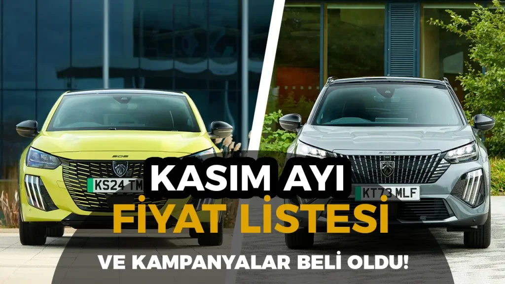 Peugeot Kasım 2025 Fiyat Listesi, Kampanyalar ve Zamlı Güncel Rakamlar 6 Peugeot Kasım 2025 Fiyat Listesi, Kampanyalar ve Zamlı Güncel Rakamlar