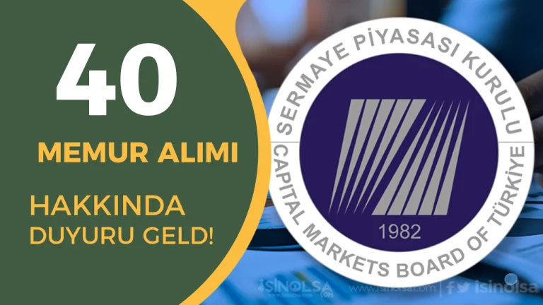 Sermaye Piyasası 40 Memur Alımı Sonuçları Açıklandı!