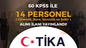 TİKA 2025 Yılı 14 Personel Alımı Yapacak! (Bilişim + 4/B)