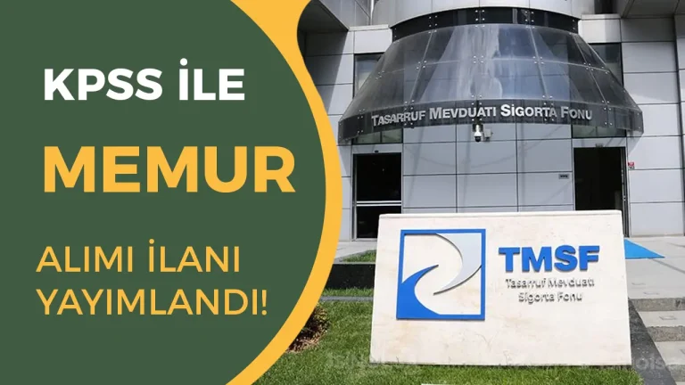 TMSF 10 Memur Alımı Yapacak ( Fon Denetçi Yardımcısı )