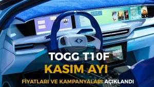 TOGG T10F Kasım 2025 Fiyat Listesi ve Kampanyaları Belli Oldu!