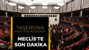 Taşerona Kadro Yine Reddedildi! TBMM’de Son Dakika