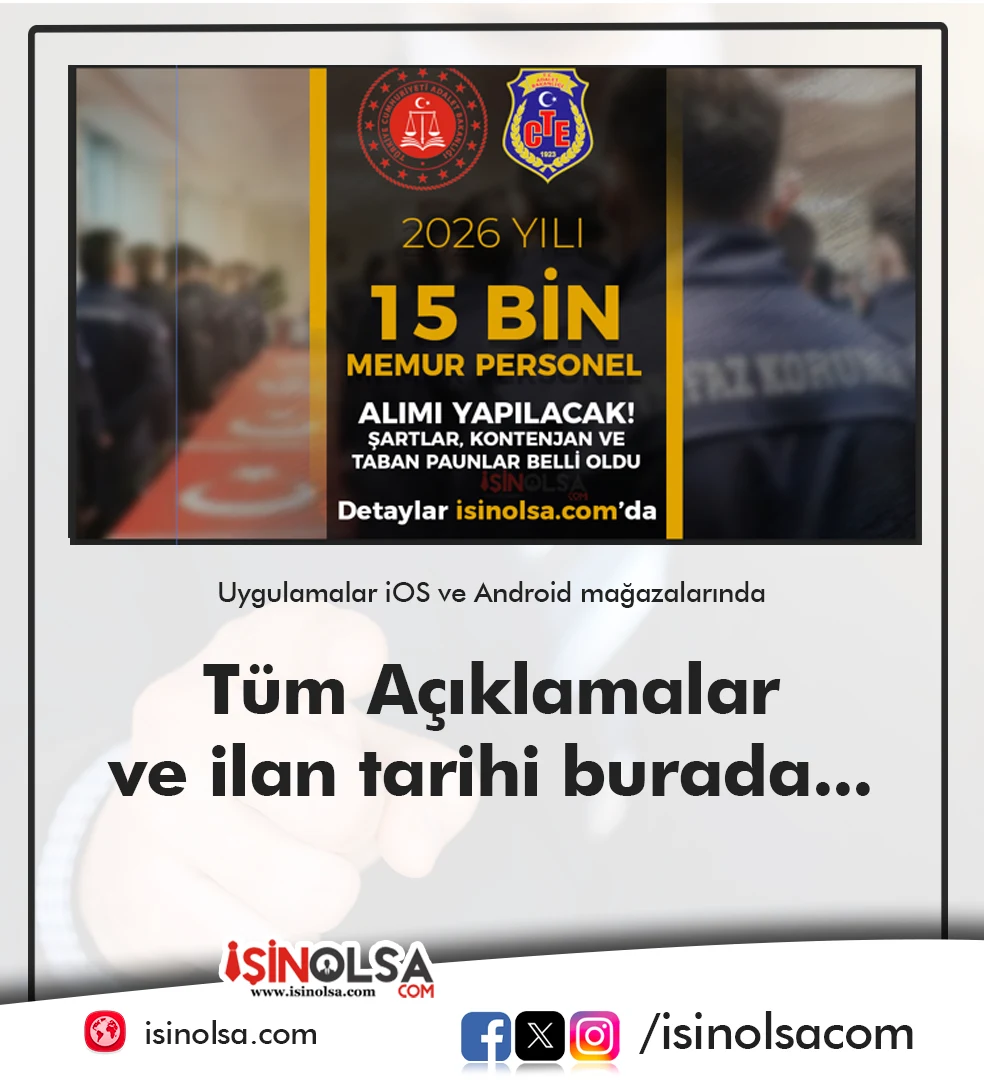 Adalet Bakanlığı ve CTE 2026 Yılı 15 Bin Memur Personel Alımı Şartları ve Kontenjanlar
