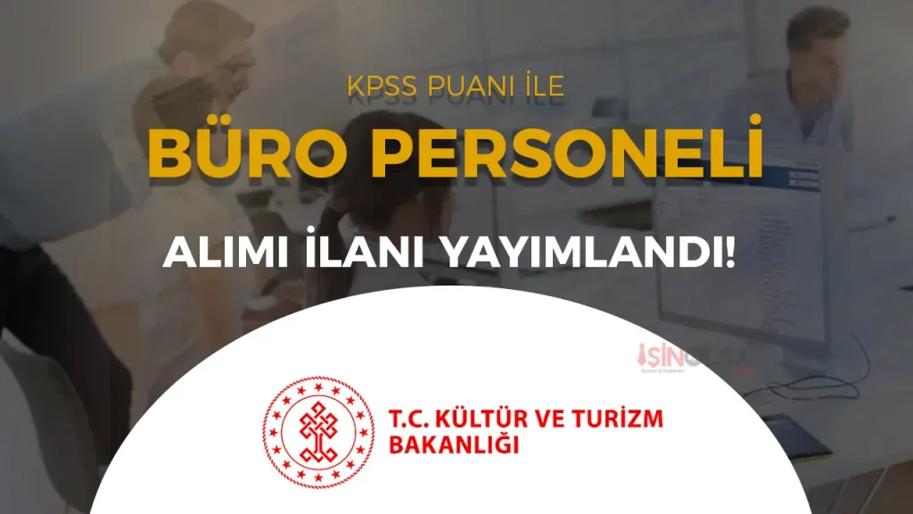 kultur bakanligi buro personeli alimi
