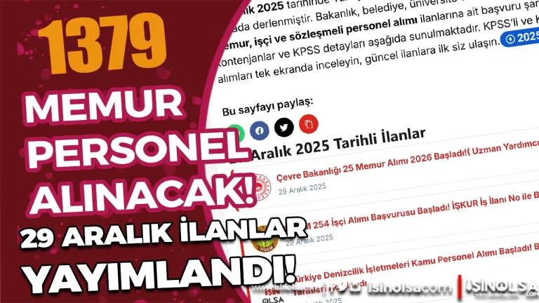 1379 Memur ve Personel Alımı Yapılacak! 29 Aralık 2025 İlanları Yayımlandı