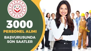 ASHB 3 Bin Personel ve ASDEP Alımı Başvurusunda Son Saatlar!
