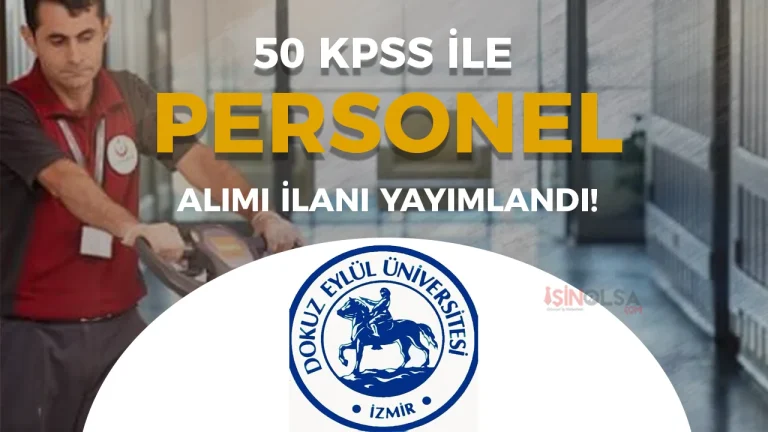 Dokuz Eylül Üniversitesi 10 Destek Personeli Alımı Yapacak! ( Lise Mezunu )