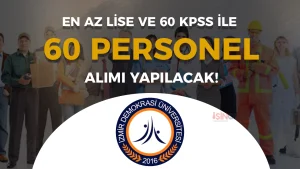İzmir Demokrasi Üniversitesi 60 Sözleşmeli Personel Alımı Yapacak!
