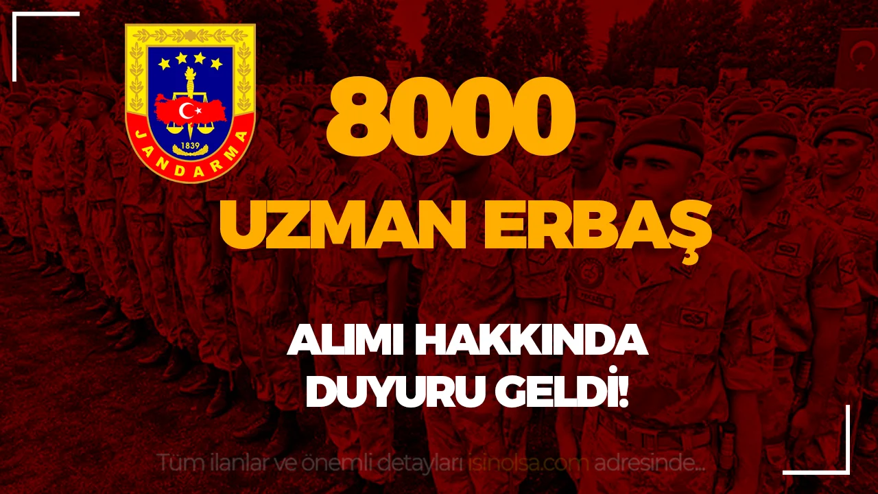 Jandarma 2026 Yılı 8 Bin Uzman Erbaş Alımı Sınav Aşaması Başlıyor!