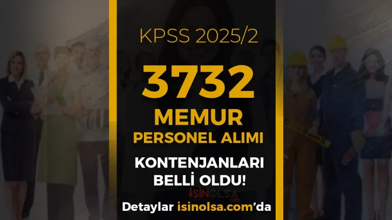 KPSS 2025/2 İle Kamuya 3732 Memur Personel Alımı Yapılıyor! Rekor Boş Kontenjan Dikkat Çekti