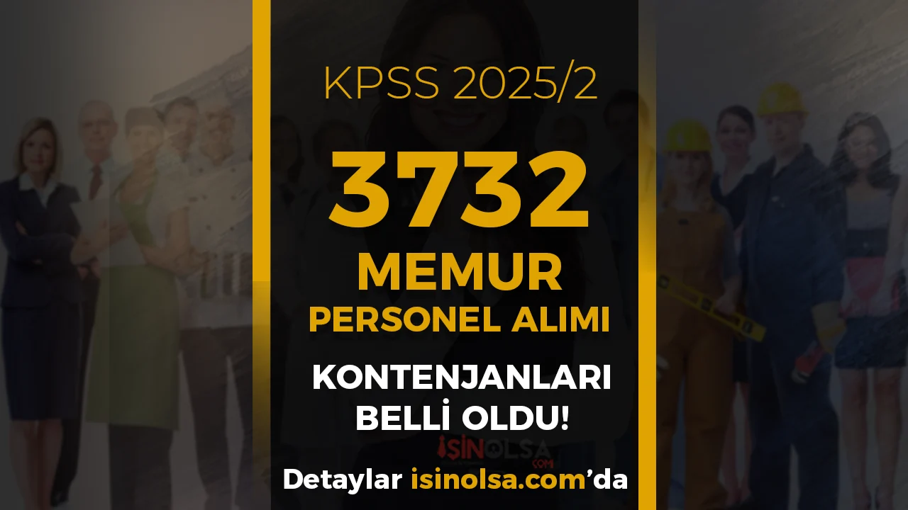 KPSS 2025/2 İle Kamuya 3732 Memur Personel Alımı Yapılıyor! Rekor Boş Kontenjan Dikkat Çekti
