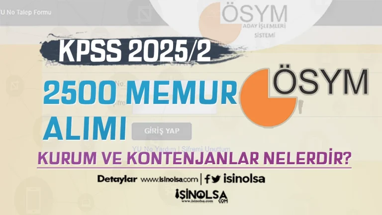 KPSS 2025/2 Tercih Kılavuzu Memur Alımı Kurumlar ve Kontenjanlar?