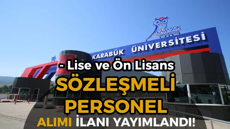 Karabük Üniversitesi 13 Sözleşmeli Personel Alımı Yapacak