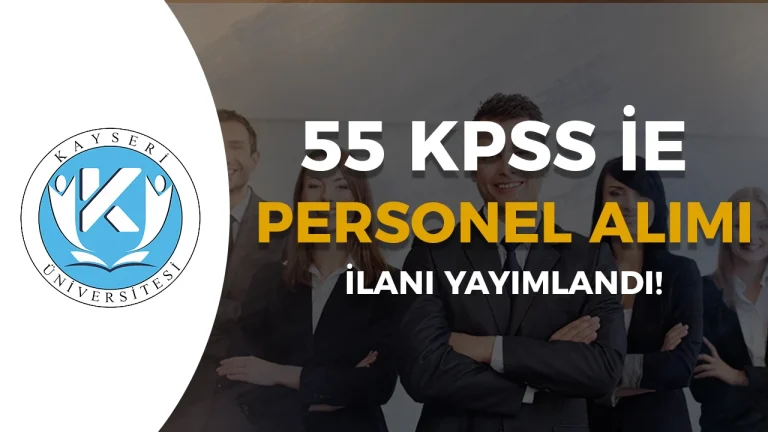 Kayseri Üniversitesi 35 Sözleşmeli Personel Alımı! Lise, Ön Lisans ve Lisans