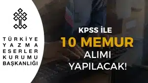 Kültür Bakanlığı YEK 10 Memur Alımı ( Uzman Yardımcısı )