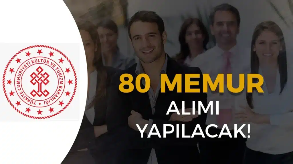 Kultur Bakanligi YIGM 80 Memur Alacak Stajyer Kontrolor