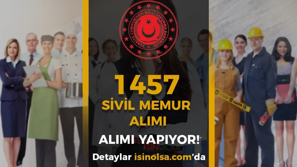 MSB 1457 Sivil Memur Alımı Yapıyor! İşte Kontenjanlar