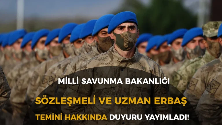 MSB 2025/3 Sözleşmeli Er ve 2025/4 Uzman Erbaş Alımı Duyurusunu Yayımladı!