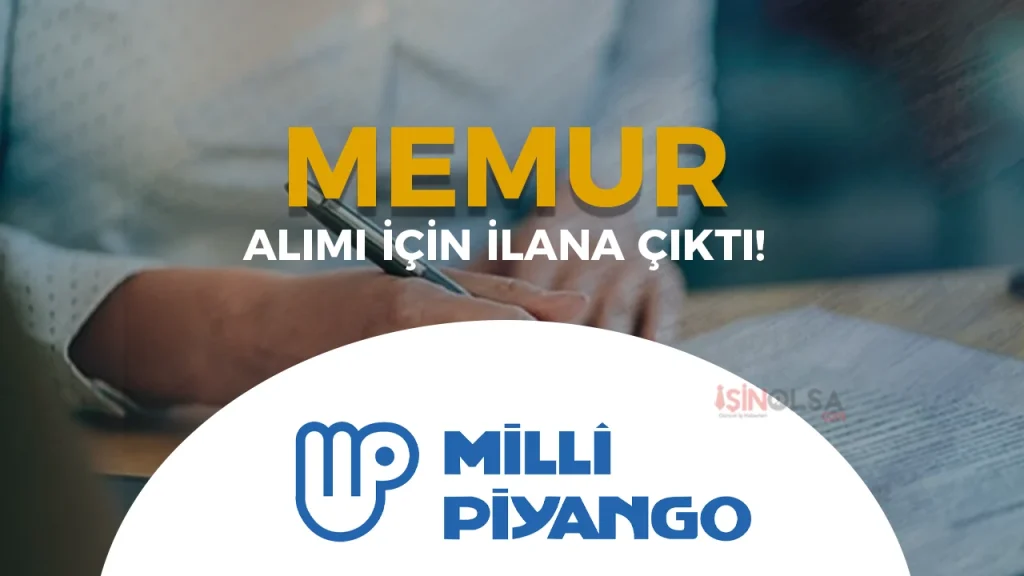 Milli Piyango İdaresi 6 Uzman Yardımcısı Alımı Yapacak! 1 Milli Piyango İdaresi 6 Uzman Yardımcısı Alımı Yapacak!